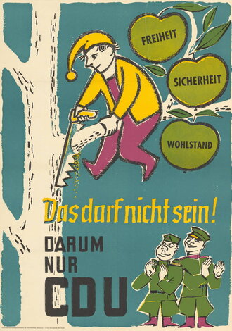 Deutscher Michel sägt am eigenen Ast - Applaudierende Sowjetsoldaten. Wahlkampfplakat aus dem Jahr 1957.